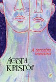 A terceira mentira (eBook, ePUB) A terceira mentira (eBook, ePUB)