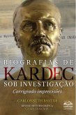 Biografias de Kardec sob investigação (eBook, ePUB)