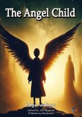 The Angel Child (eBook, ePUB) The Angel Child (eBook, ePUB)