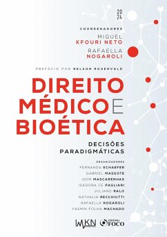 Direito Médico e Bioética - Decisões Paradigmáticas - 1ª ED - 2024 (eBook, ePUB) - Kfouri Neto, Miguel; Nogaroli, Rafaella