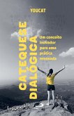 Youcat - Catequese Dialógica (eBook, ePUB) Youcat - Catequese Dialógica (eBook, ePUB)
