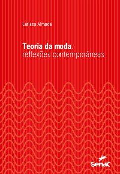 Teoria da moda (eBook, ePUB) - Almada, Larissa