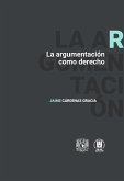 La argumentación como derecho (eBook, ePUB)
