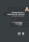 Desapariciones y regímenes de violencia (eBook, ePUB)
