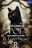 El gato negro. Cuentos de Edgar Allan Poe para estudiantes de español. Nivel A1. Principiantes (Read in Spanish, #0) (eBook, ePUB)