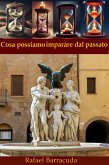 Cosa possiamo imparare dal passato (eBook, ePUB) Cosa possiamo imparare dal passato (eBook, ePUB)