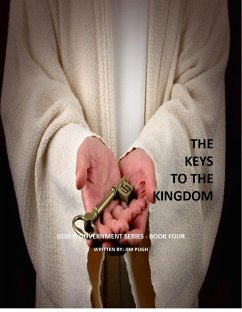 Cover The Keys of The Kingdom (God Is Government Series, #1) (eBook, ePUB)
