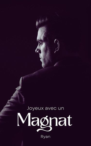 Joyeux avec un magnat (eBook, ePUB)