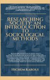 Researching Society: An Introduction To Sociological Methods (Sociology and Sociologists) (eBook, ePUB) Researching Society: An Introduction To Sociological Methods (Sociology and Sociologists) (eBook, ePUB)