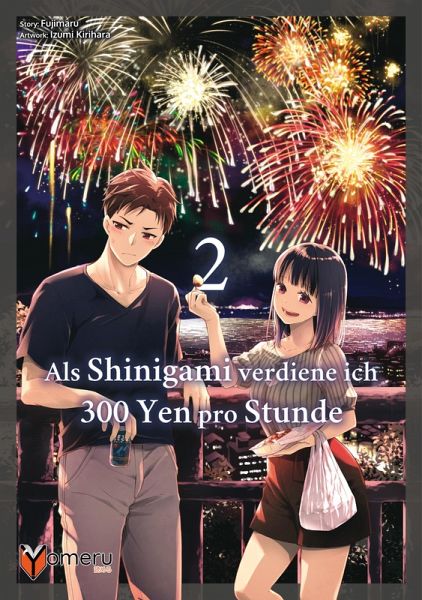 Als Shinigami verdiene ich 300 Yen pro Stunde 02 (eBook, ePUB)