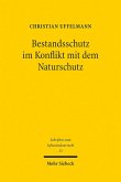 Bestandsschutz im Konflikt mit dem Naturschutz (eBook, PDF)