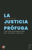 La justicia prófuga (eBook, ePUB)