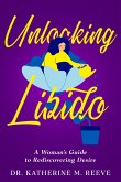 Unlocking Libido (eBook, ePUB)