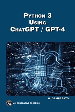 Python 3 Using ChatGPT / GPT-4 (eBook, ePUB) - Oswald Campesato, Campesato