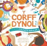 Llyfrau Goleuo'r Dudalen: Y Corff Dynol (eBook, ePUB)