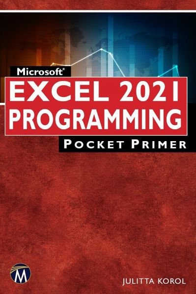 Microsoft Excel 2021 Programming Pocket Primer (eBook, ePUB) Microsoft Excel 2021 Programming Pocket Primer (eBook, ePUB)