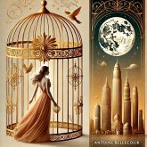 Love Amidst the Golden Cage (eBook, ePUB) Love Amidst the Golden Cage (eBook, ePUB)