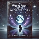 When Souls Meet Under the Midnight Stars (Hearts: Stories of Love and Connection) (eBook, ePUB)