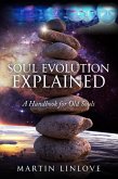 Soul Evolution Explained (eBook, ePUB)