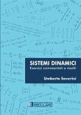 Sistemi Dinamici. Esercizi commentati e risolti (eBook, ePUB) Sistemi Dinamici. Esercizi commentati e risolti (eBook, ePUB)
