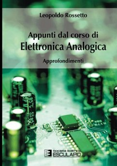 Elettronica Analogica. Approfondimenti (eBook, ePUB) - Rossetto, Leopoldo