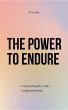The Power to Endure (eBook, ePUB) - Bild 1
