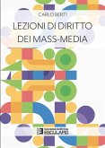 Lezioni di Diritto dei Mass-Media (eBook, ePUB) Lezioni di Diritto dei Mass-Media (eBook, ePUB)