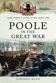 Poole in the Great War (eBook, PDF)