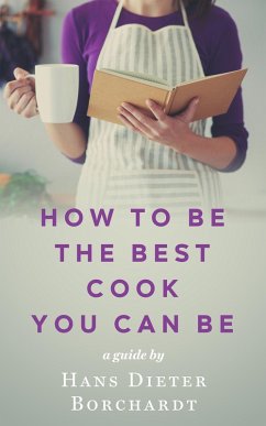 Cover How to be the best cook you can be (eBook, ePUB)