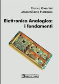 Elettronica analogica: i fondamenti (eBook, ePUB) Elettronica analogica: i fondamenti (eBook, ePUB)