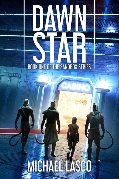 Dawn Star (The Sandbox, #1) (eBook, ePUB) Dawn Star (The Sandbox, #1) (eBook, ePUB)
