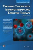 Treating Cancer with Immunotherapy and Targeted Therapy (eBook, ePUB)