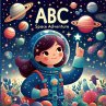 ABC Space Adventure for Kids Ages... - Bild 1