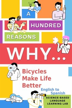 Cover 100 Reasons Why Bicycles Make Life Better (eBook, ePUB)