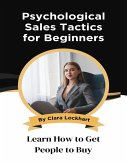 Psychological Sales Tactics for Beginners (eBook, ePUB)
