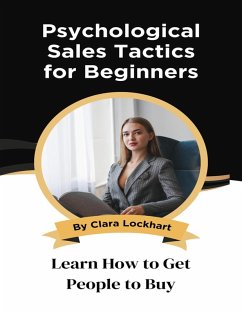 Cover Psychological Sales Tactics for Beginners (eBook, ePUB)