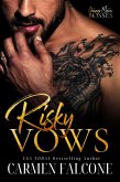 Risky Vows (Chicago Mafia Bosses, #1) (eBook, ePUB)