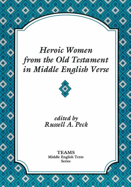 Heroic Women from the Old Testament in Middle English Verse (eBook, PDF)