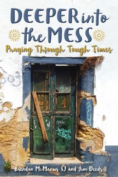 Cover Deeper into the Mess (eBook, ePUB)