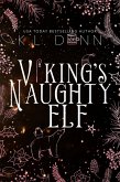 Viking's Naughty Elf (Claimed at Christmas, #2) (eBook, ePUB) Viking's Naughty Elf (Claimed at Christmas, #2) (eBook, ePUB)