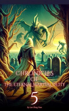 Chronicles of the Eternal Martial Deity (eBook, ePUB) - Nian, Lun Cheng