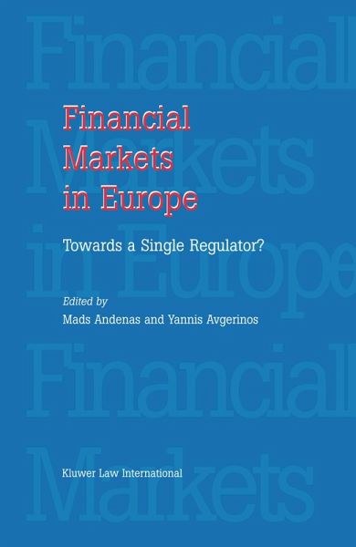 Financial Markets in Europe: Towards a Single Regulator (eBook, PDF)