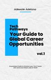 Tech Pathways: Your Guide to Global Career Opportunities (eBook, ePUB)