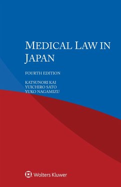 Medical Law in Japan (eBook, PDF) - Kai, Katsunori; Sato, Yuichiro; Nagamizu, Yuko