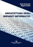 Architettura degli impianti informatici (eBook, ePUB)