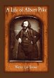 Life of Albert Pike (eBook, PDF) - Bild 1