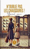 N'oublie pas les chaussures ! (eBook, ePUB)