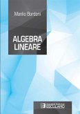 Algebra Lineare (eBook, ePUB) Algebra Lineare (eBook, ePUB)