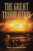 The Great Tribulation (eBook, ePUB)