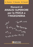 Elementi di Analisi Superiore per la Fisica e Ingegneria (eBook, ePUB) Elementi di Analisi Superiore per la Fisica e Ingegneria (eBook, ePUB)